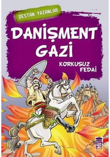 Danişment Gazi Korkusuz Fedai