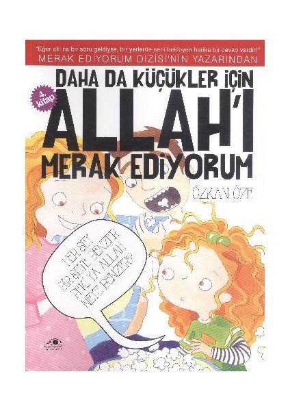 Daha Da Küçükler Için Allah'ı Merak Ediyorum 4