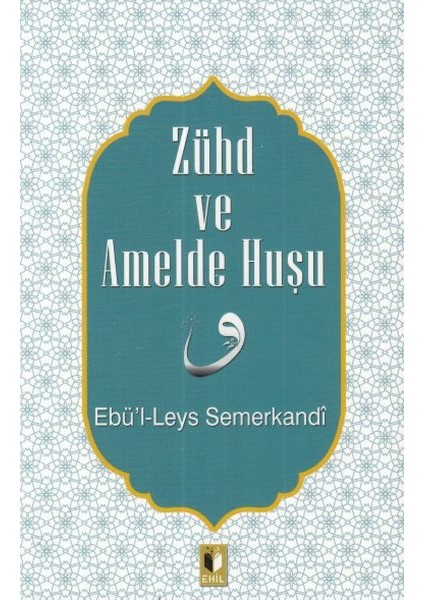 Zühd ve Amelde Huşu