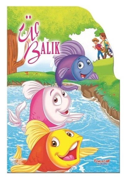 Üç Balık - Şekilli Kitaplar