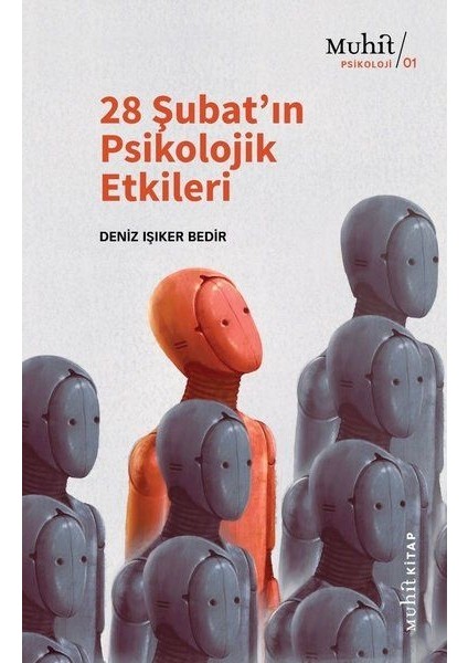 28 Şubat’ın Psikolojik Etkileri