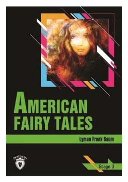 Stage 3 - American Fairy Tales