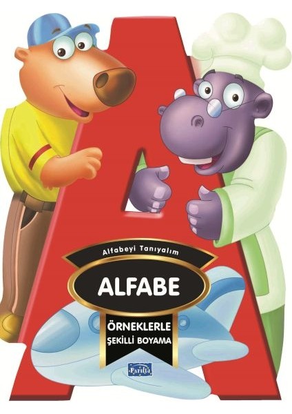 Örneklerle Şekilli Boyama – Alfabe