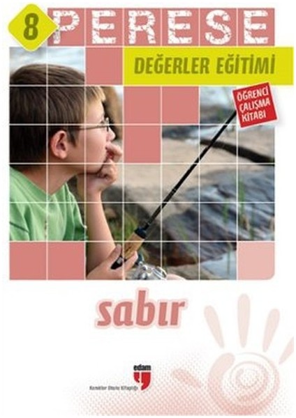 Perese Değerler Eğitimi Öğrenci Çalışma Kitabı 8 - Sabır
