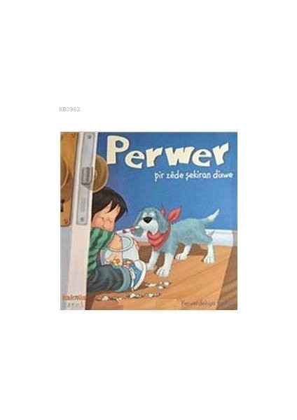 Perwer Pir Zede Şekerian Dixve