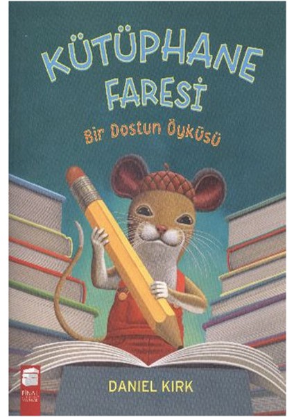 Kütüphane Faresi - Bir Dostun Öyküsü