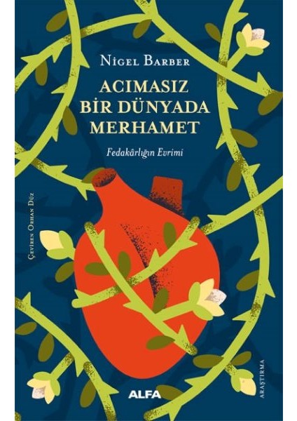 Acımasız Bir Dünyada Merhamet