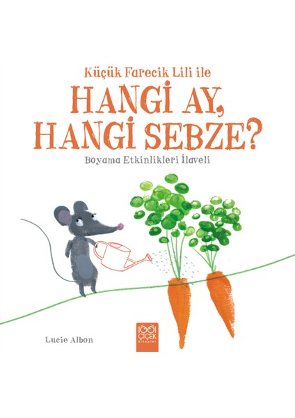 Küçük Farecik Lili ile - Hangi Ay, Hangi Sebze?