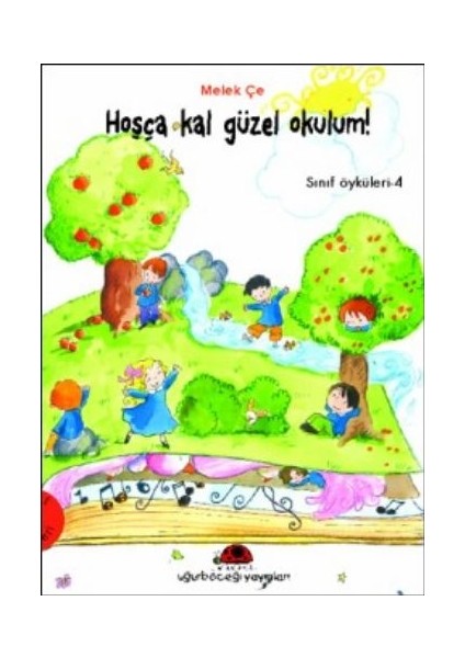 Hoşçakal Güzel Okulum - Sınıf Öyküleri 4