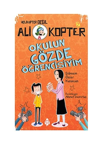 Ali Kopter 2 - Okulun Gözde Öğrencisiyim