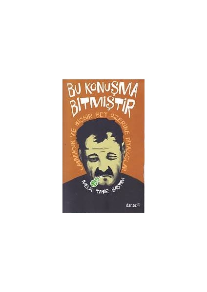 Bu Konuşma Bitmiştir