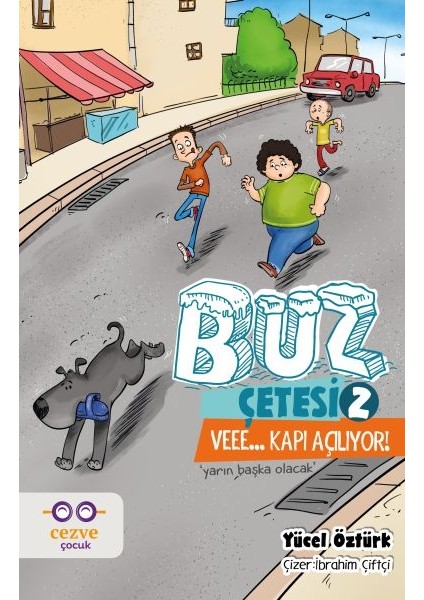 Buz Çetesi 2 - Veee - Kapı Açılıyor!