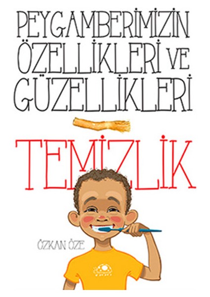 Peygamberimizin Özellikleri ve Güzellikleri 1''temizlik''