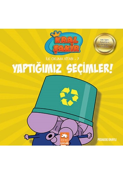 Kral Şakir Ilk Okuma 7 - Yaptığımız Seçimler!