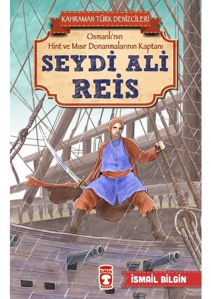 Seydi Ali Reis - Kahraman Türk Denizcileri