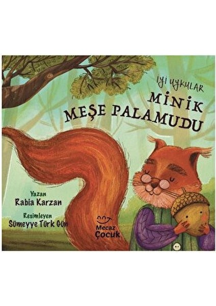 Iyi Uykular Minik Meşe Palamudu