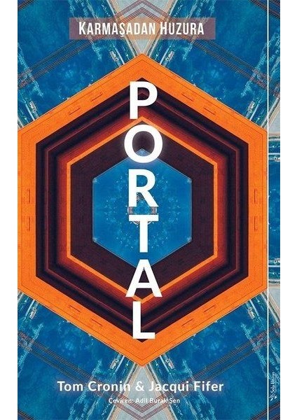 Portal - Karmaşadan Huzura