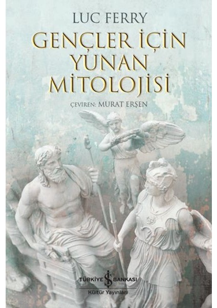 Gençler Için Yunan Mitolojisi