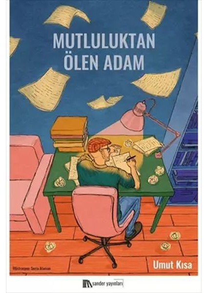 Mutluluktan Ölen Adam