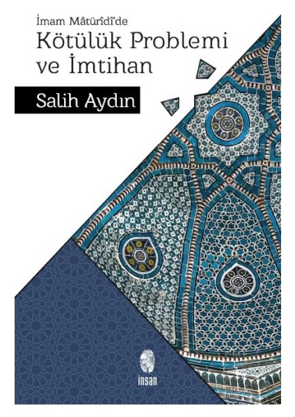 Kötülük Problemi ve Imtihan