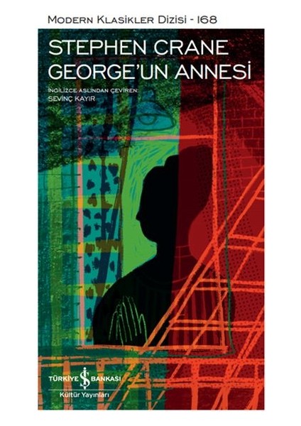 George’un Annesi - Modern Klasikler Dizisi (Ciltli)