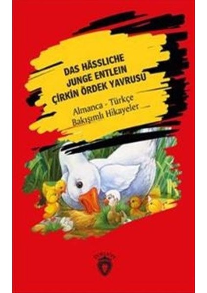 Das Hässliche Junge Entlein - Çirkin Ördek Yavrusu