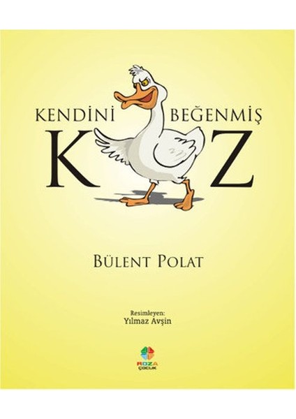 Kendini Beğenmiş Kaz