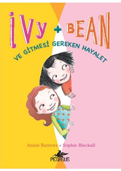 Ivy - Bean -2 / ve Gitmesi Gereken Hayalet