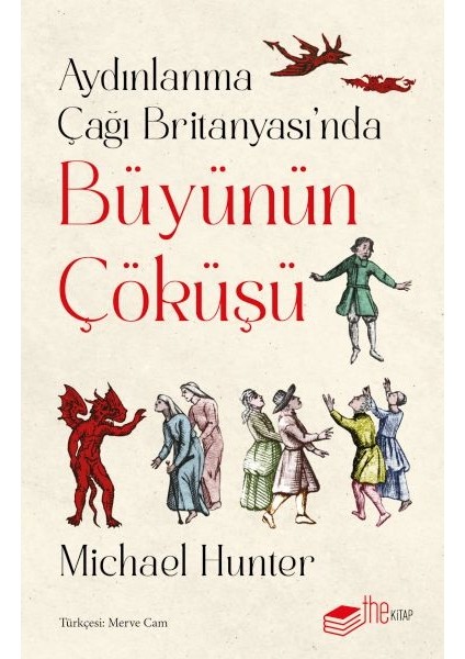 Aydınlanma Çağı Britanyası’nda Büyünün Çöküşü