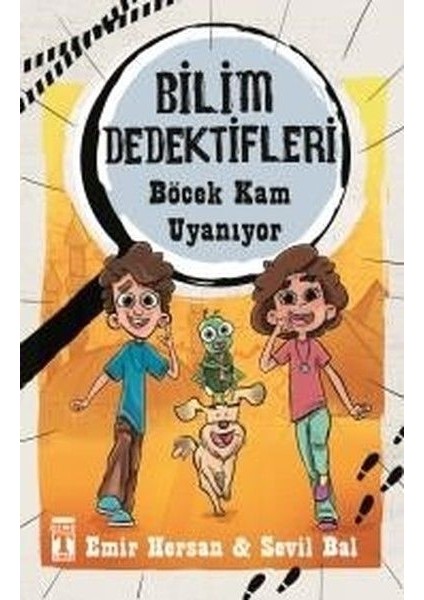 Bilim Dedektifleri : Böcek Kam Uyanıyor
