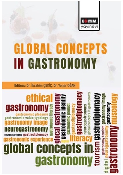 Global Concepts In Gastronomy