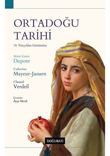 Ortadoğu Tarihi - 19. Yüzyıldan Günümüze