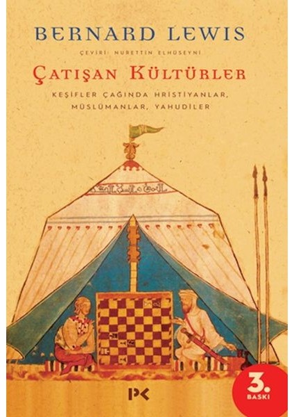Çatışan Kültürler - Keşifler Çağında Hristiyanlar, Müslümanlar, Yahudiler