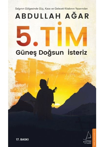 5. Tim - Güneş Doğsun Isteriz