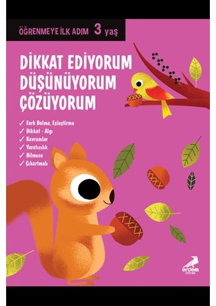 Dikkat Ediyorum, Düşünüyorum, Çözüyorum - Öğrenmeye Ilk Adım (3 Yaş)