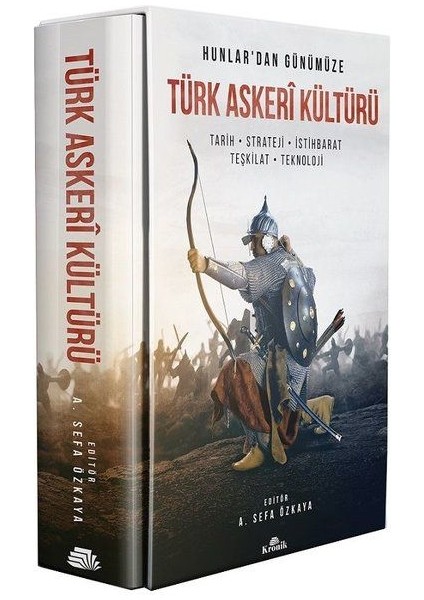 Hunlar'dan Günümüze Türk Askeri Kültürü