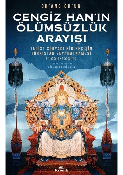 Cengiz Han’ın Ölümsüzlük Arayışı