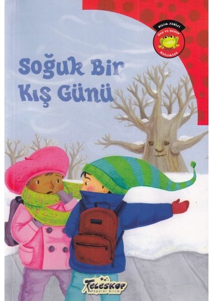 Bilim Serisi Oku ve Öğren Mevsimler - Soğuk Bir Kış Günü