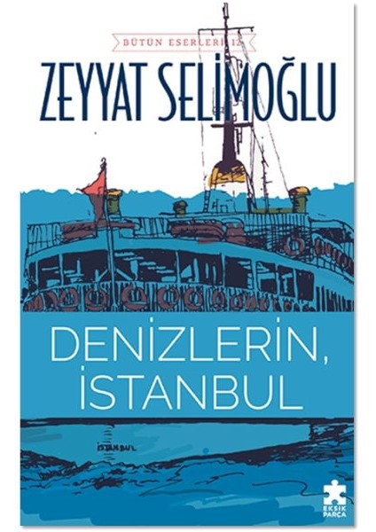 Denizlerin, Istanbul