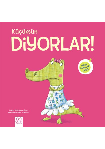 Küçüksün Diyorlar!