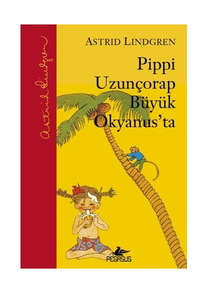 Pippi Uzunçorap Büyük Okyanus'ta (Ciltli)