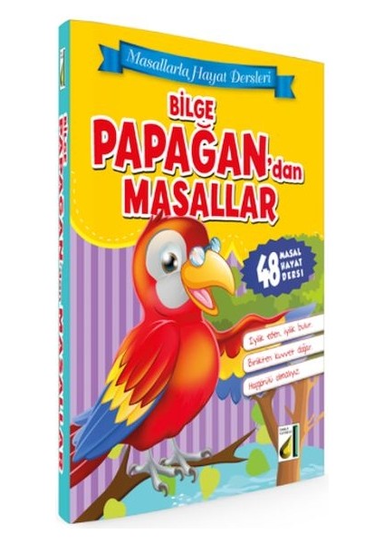 Masallarla Hayat Dersleri - Bilge Papağandan Masallar (Ciltili)