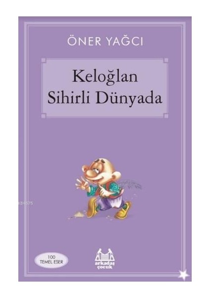 Keloğlan Sihirli Dünyasında