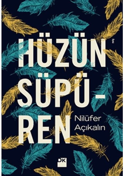 Hüzün Süpüren