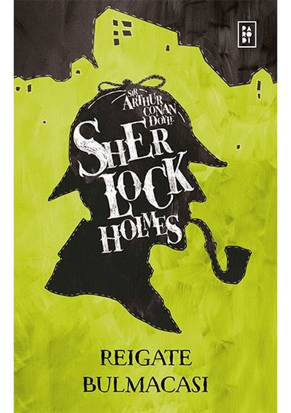 Sherlock Holmes - Reigate Bulmacası