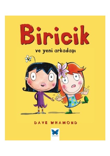 Biricik ve Yeni Arkadaşı