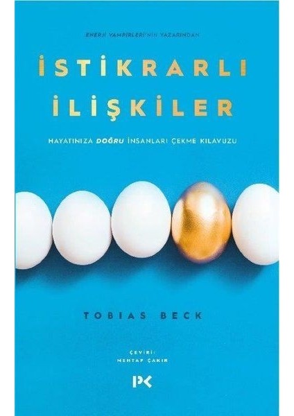 Istikrarlı Ilişkiler - Hayatınıza Doğru Insanları Çekme Kılavuzu