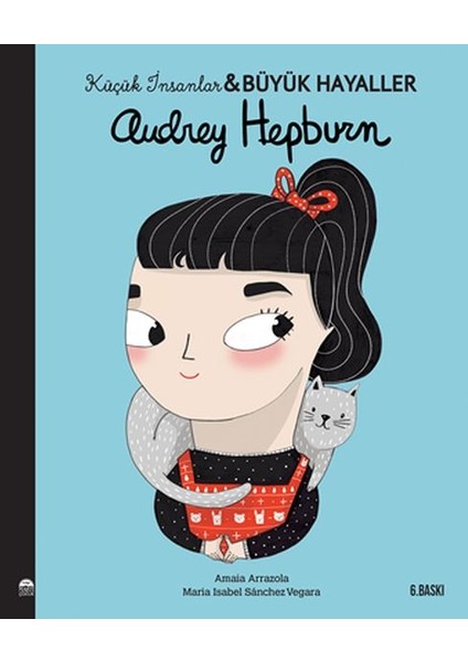 Audrey Hepburn-Küçük Insanlar ve Büyük Hayaller