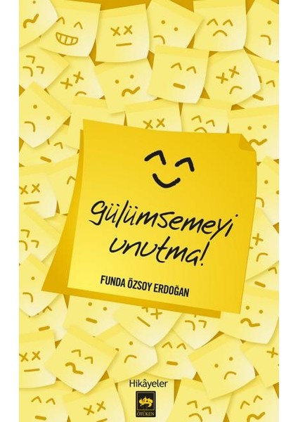 Gülümsemeyi Unutma