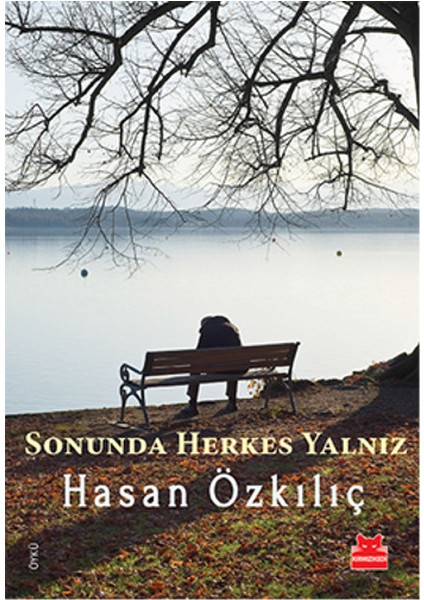 Sonunda Herkes Yalnız